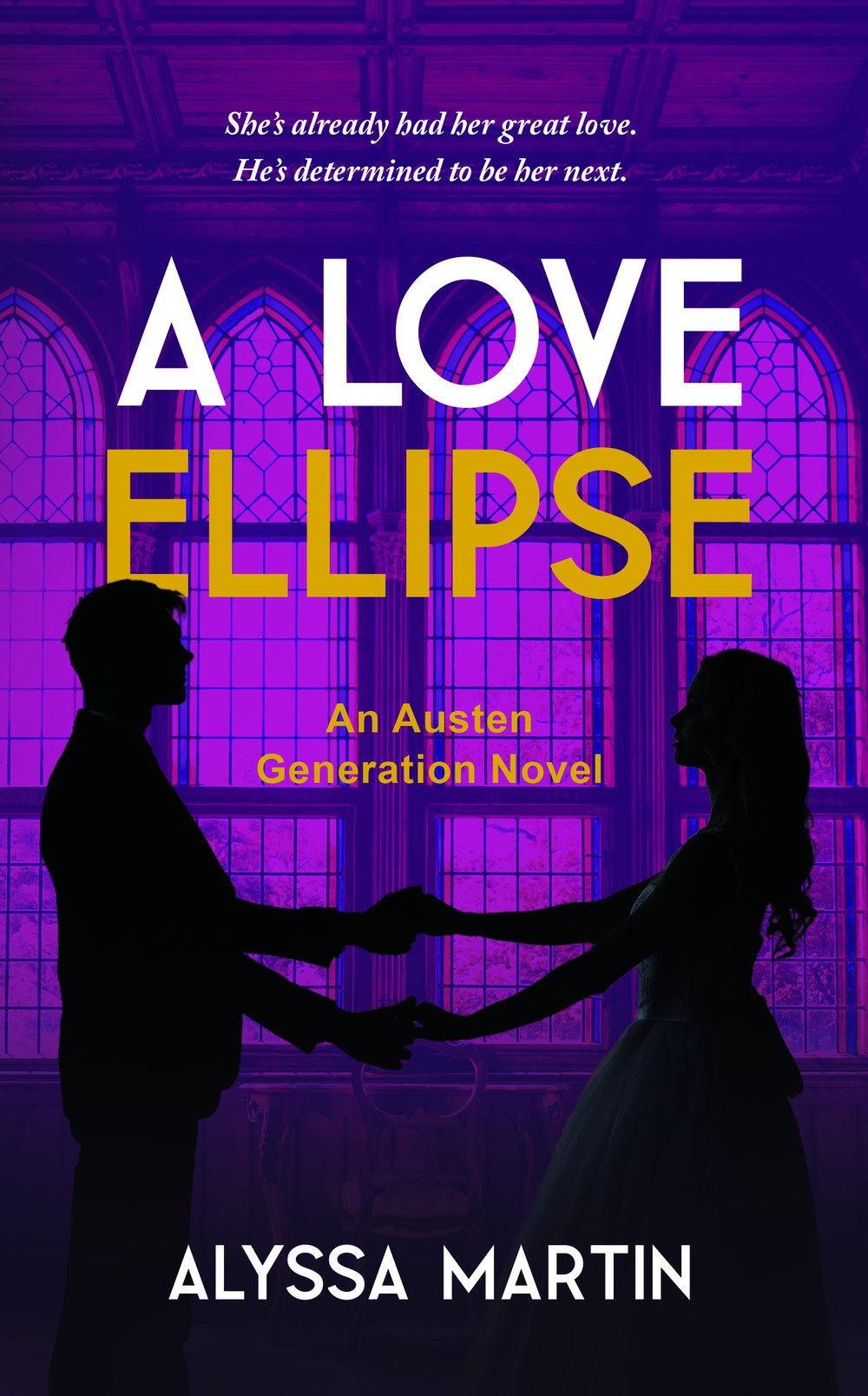 A Love Ellipse by Alyssa Martin, the cover: a couple in silhouette holding hands before purple Gothic windows
